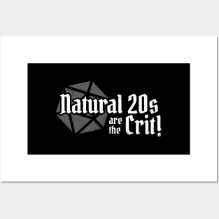 Natural 20s Are The Crit D20 Posters and Art